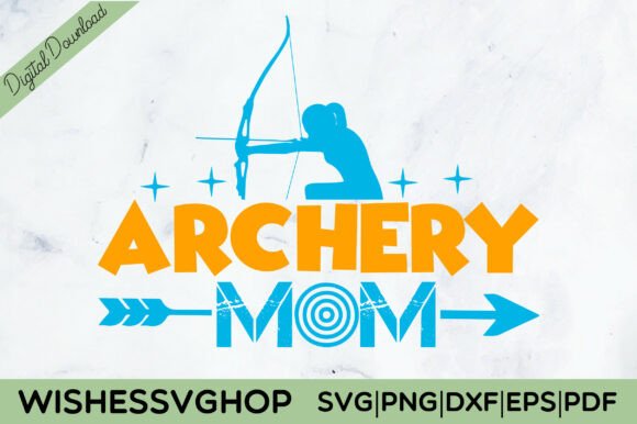 Archery Mom SVG PNG: A Designer’s Stitch Test