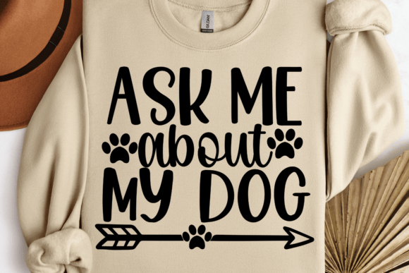 Ask Me About My Dog SVG: A Designer’s Embroidery Review
