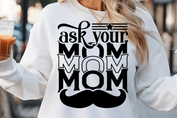 Ask Your Mom SVG: A Designer’s Embroidery Review