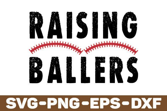 Baseball Mom Svg PNG, Raising Ballers