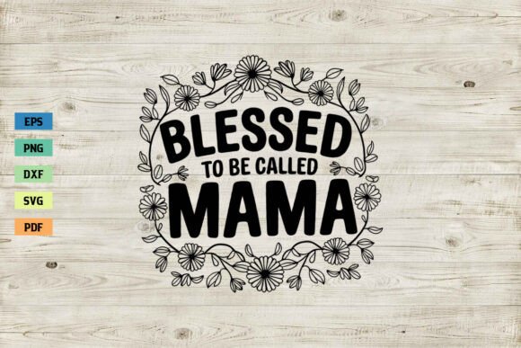 Blessed to Be Called Mom SVG: An Embroidery Review