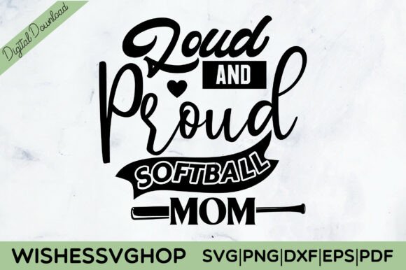 Loud and Proud Softball Mom SVG PNG Review