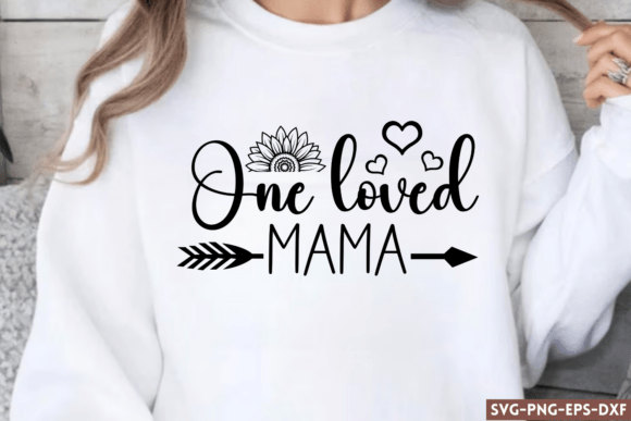 One Loved Mama SVG: An Embroidery Designer’s Review