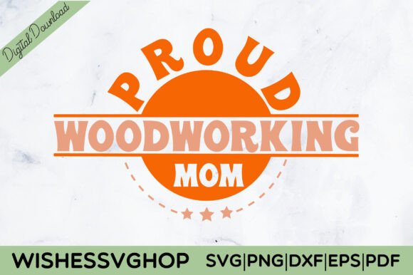 Proud Woodworking Mom SVG PNG: A Stitch Test Review