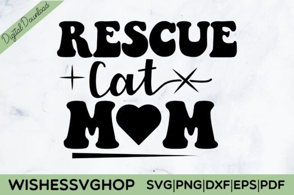 Rescue Cat Mom SVG PNG: A Designer’s Stitch Test