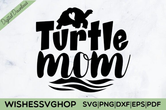 Turtle Mom SVG PNG: An Embroidery Designer’s Review