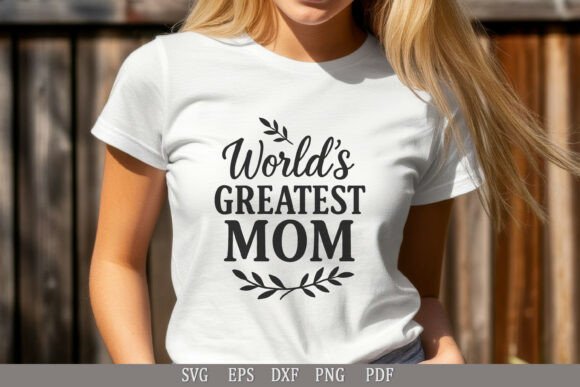 World’s Greatest Mom SVG: An Embroidery Review